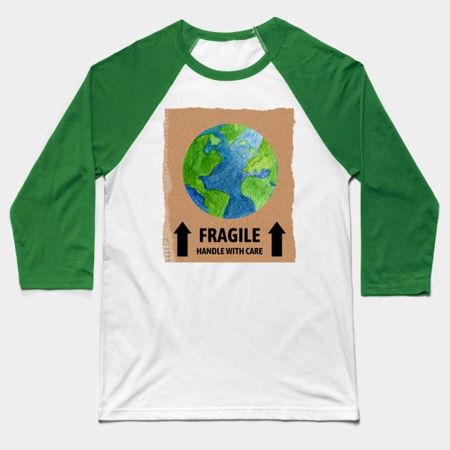 Fragile, Handle with Care Baseball T-Shirt by Dream Station